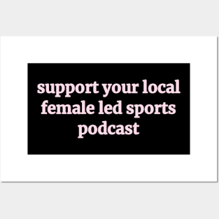 Female Led Sports Podcast Posters and Art